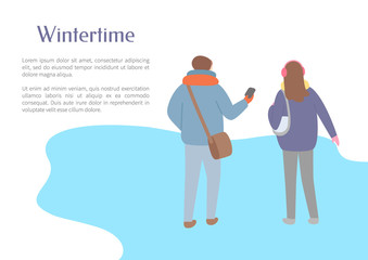 Fototapeta na wymiar Walking friends outdoor in wintertime, back view. Man and woman going and speaking in scarf and jacket and in earmuffs, papercard with text vector