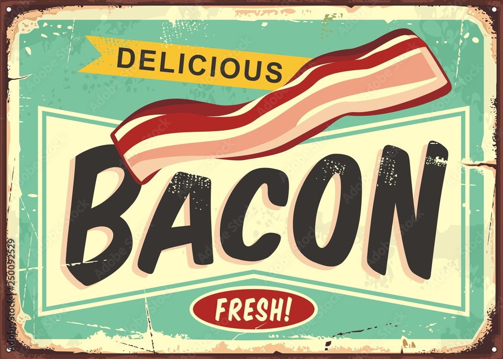 Poster delicious bacon retro sign. fresh smoked meat product promo poster. vector comic style butchery shop