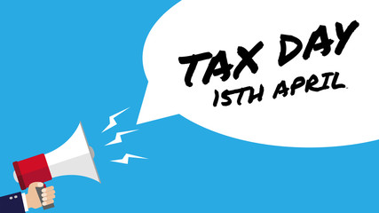 USA Tax Day Reminder Concept with Hand Holding Megaphone withTax Day Speech Bubble. Eps10 Vector Illustration.