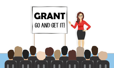 Business woman stands near presentation board with text grant go and get it