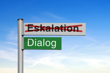Dialog statt Eskalation