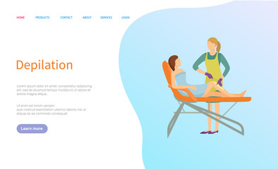 Depilation service vector, beauty procedure online order. Woman in towel on medical table and female salon master in apron, legs waxing or epilation. Website or webpage template landing page in flat