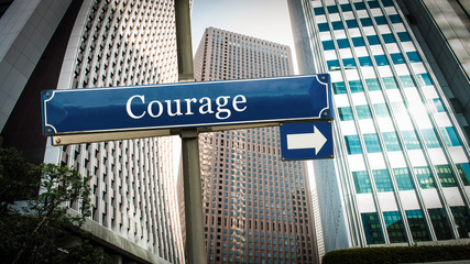 Sign 375 - Courage