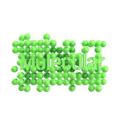 Model of abstract molecular structure with word lettering in green color. Isolated on white background. 3d render