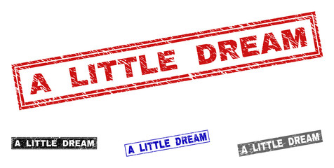 Grunge A LITTLE DREAM rectangle stamp seals isolated on a white background. Rectangular seals with grunge texture in red, blue, black and grey colors.
