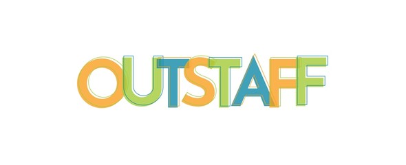 Outstaff word concept
