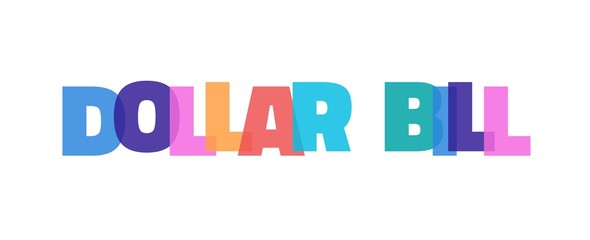 Dollar bill word concept