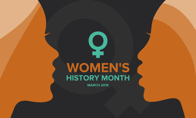 Women's History Month. The annual month that highlights the contributions of women to events in history. Celebrated during March in the United States, the United Kingdom, and Australia. Vector poster