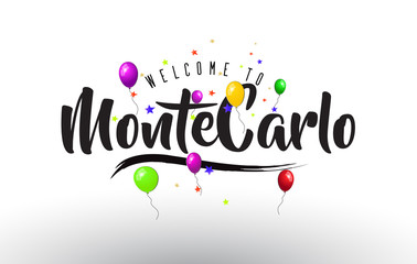 MonteCarlo Welcome to Text with Colorful Balloons and Stars Design.