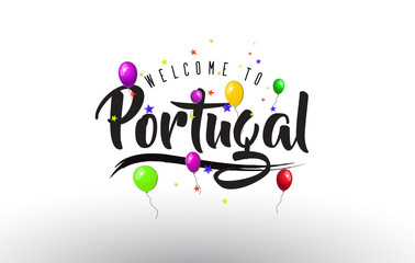 Portugal Welcome to Text with Colorful Balloons and Stars Design.