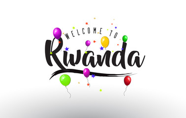 Rwanda Welcome to Text with Colorful Balloons and Stars Design.