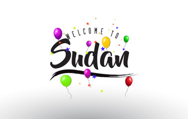 Sudan  Welcome to Text with Colorful Balloons and Stars Design.