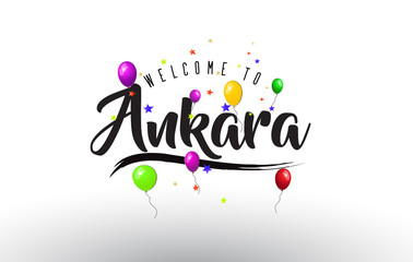 Ankara Welcome to Text with Colorful Balloons and Stars Design.