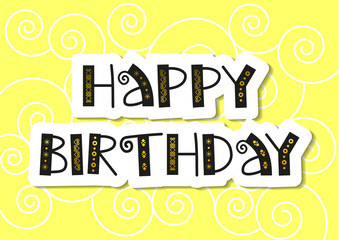 Naklejka premium Decorative lettering of Happy Birthday in black with golden ornaments and white outline on yellow background for decoration, poster, banner, greeting card, postcard, stamp, gift tag, present