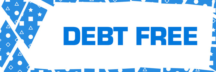 Debt Free Blue White Chunks Left Border 