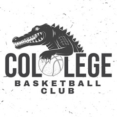 Basketball college club badge. Vector. Concept for shirt, print, stamp or tee. Vintage typography design with crocodile and basketball ball silhouette.