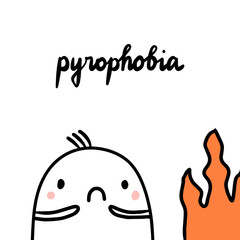Pyrophobia hand drawn illustration with cute marshmallow holding and fire