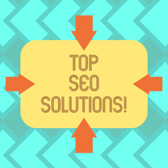 Text sign showing Top Seo Solutions. Conceptual photo methodology of techniques to increase amount of visitors Arrows on Four Sides of Blank Rectangular Shape Pointing Inward photo