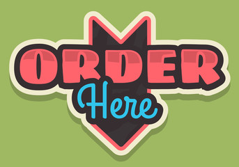 Order Here Arrow Sign Typographic Vintage Influenced Business Sign Vector Design 