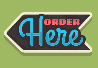 Order Here Arrow Sign Typographic Vintage Influenced Business Sign Vector Design 