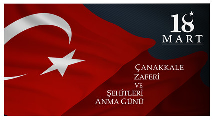 18 mart canakkale zaferi ve sehitleri anma gunu vector illustration. English translation ; (18 March, Canakkale Victory Day and martyrs Memorial Day Turkey celebration card.)