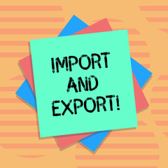 Word writing text Import And Export. Business concept for bring goods or services into or out country from abroad Multiple Layer of Blank Sheets Color Paper Cardboard photo with Shadow