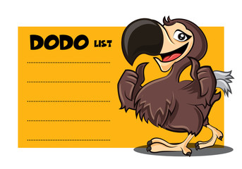 Cartoon cute happy Dodo bird character with signage or signboard. Vector mascot illustration. To do list yellow board. © charactoon