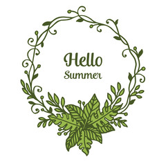 Vector illustration greeting card hello summer with beautiful leaf flower frame hand drawn