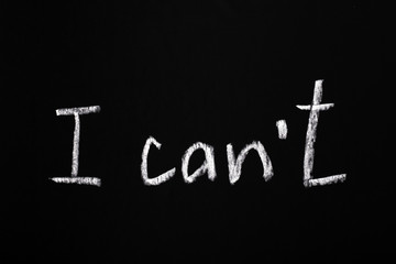 Phrase on chalk board. Concept of motivation and will power