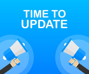 System software update or upgrade. Banner new update. Megaphone with Time to Update. Vector illustration.