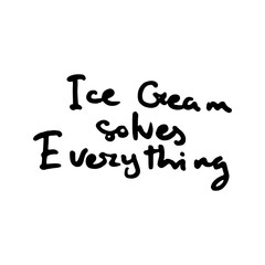 Creative, romantic, inspirational doodle quote. Vector grunge graphic text design for greeting cards, t-shirts, posters and banners