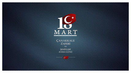 18 mart canakkale zaferi ve sehitleri anma gunu vector illustration. English translation ; (18 March, Canakkale Victory Day and martyrs Memorial Day Turkey celebration card.)