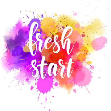 Fresh Start - Motivational Message.