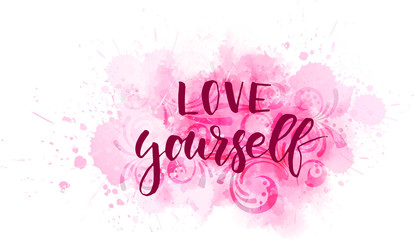 Love yourself - motivational message