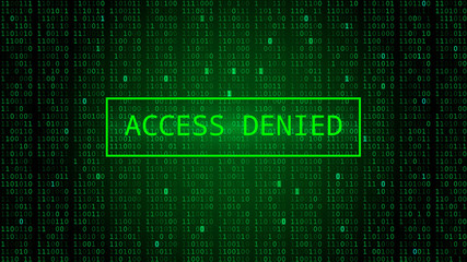 Binary Code on Dark Green Backdrop. Access Denied