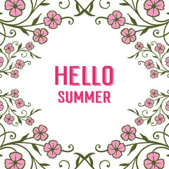 Vector illustration greeting card hello summer with leaf flower frame hand drawn