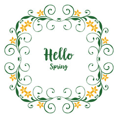 Vector illustration lettering hello spring with decorative of green leaves flower frames hand drawn