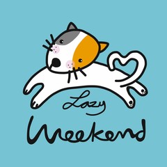 Cute cat cartoon and Lazy weekend word vector illustration on blue background