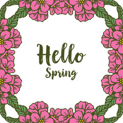 Vector illustration pink floral frame design for write hello spring hand drawn