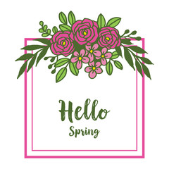 Vector illustration lettering hello spring with ornate frame of blooming flowers and green leaves hand drawn