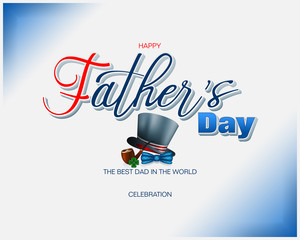 Design, background with 3d handwriting texts, top hat and bow tie for Father's day event, celebration; Vector illustration
