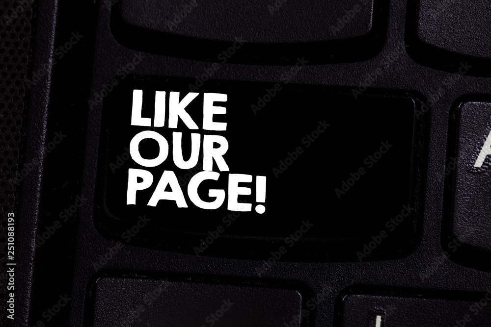 Poster conceptual hand writing showing like our page. business photo text follow us on the internet contact