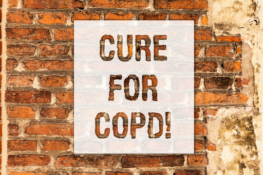 Conceptual hand writing showing Cure For Copd. Business photo text Medical treatment over Chronic Obstructive Pulmonary Disease Brick Wall art like Graffiti motivational call written on the wall