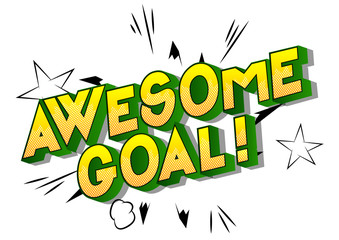 Awesome Goal! - Vector illustrated comic book style phrase on abstract background.