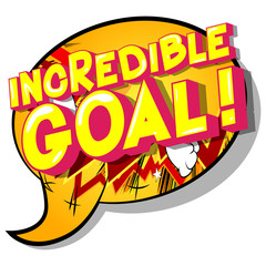 Incredible Goal! - Vector illustrated comic book style phrase on abstract background.