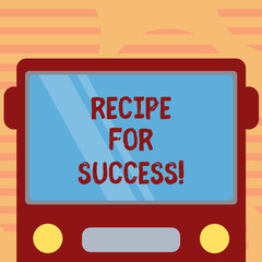 Word writing text Recipe For Success. Business concept for tricks and guides in order to achieve certain goals Drawn Flat Front View of Bus with Blank Color Window Shield Reflecting