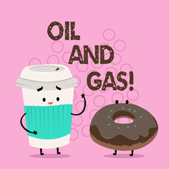 Handwriting text writing Oil And Gas. Concept meaning Exploration Extraction Refining Marketing petroleum products