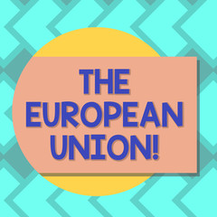 Text sign showing The European Union. Conceptual photo EU to which the member states of the EEC are evolving Blank Rectangular Color Shape with Shadow Coming Out from a Circle photo
