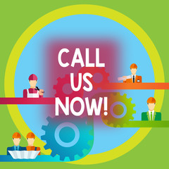 Word writing text Call Us Now. Business concept for Communicate by telephone to contact help desk support assistance
