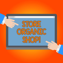 Handwriting text Store Organic Shop. Concept meaning type of grocery store that primarily sells health foods Hu analysis Hands from Both Sides Pointing on a Blank Color Tablet Screen